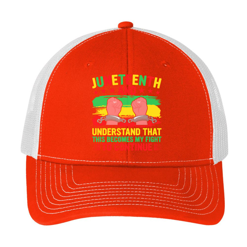 Juneteenth Gifts T  Shirt Juneteenth This Becomes My Fight To Continue Pa Trucker Cap by irishenchilada | Artistshot