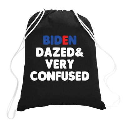 Biden Dazed And Very Confused Drawstring Bags Designed By Bariteau Hannah
