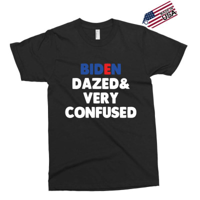 Biden Dazed And Very Confused Exclusive T-shirt Designed By Bariteau Hannah