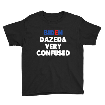 Biden Dazed And Very Confused Youth Tee Designed By Bariteau Hannah