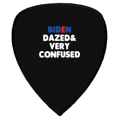 Biden Dazed And Very Confused Shield S Patch Designed By Bariteau Hannah