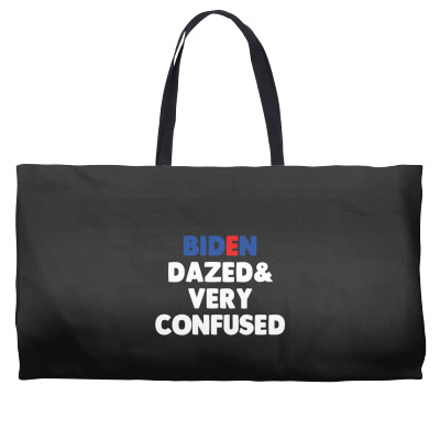 Biden Dazed And Very Confused Weekender Totes Designed By Bariteau Hannah