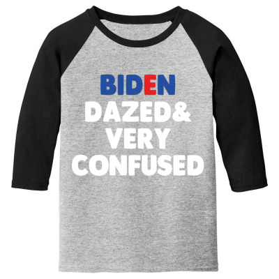 Biden Dazed And Very Confused Youth 3/4 Sleeve Designed By Bariteau Hannah