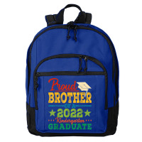 Proud Brother Of A 2022 Kindergarten Graduate Graduation T Shirt Basic Backpack | Artistshot