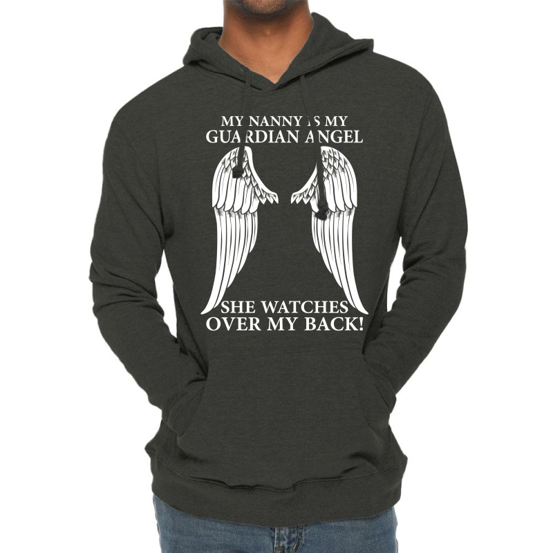 My Nanny Is My Guardian Angel Lightweight Hoodie | Artistshot