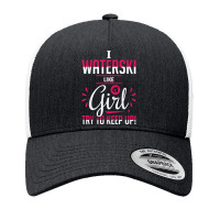 Waterskiing Waterski Like A Girl Water Skiing Ski Apparel T Shirt Yupoong Trucker Cap | Artistshot