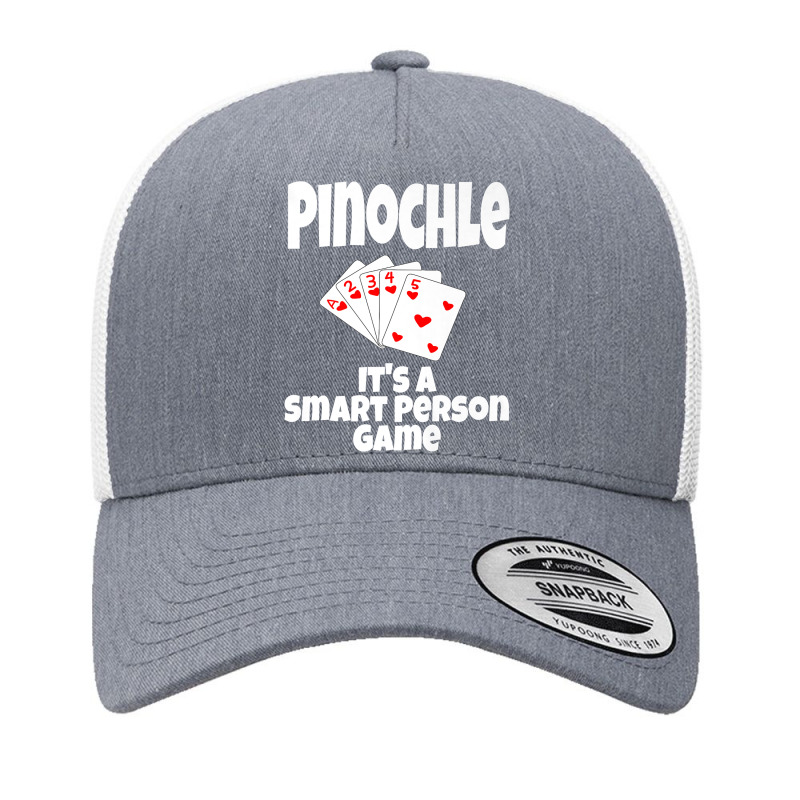 Funny Pinochle It's A Smart Person Game Card Game Playing Premium T Sh Yupoong Trucker Cap by agueron | Artistshot