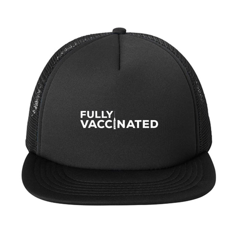 Fully Vaccinated Pro Vaccine Foam Snapback hat by kabelistrik | Artistshot