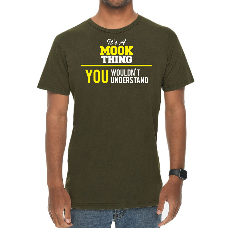 Its A Mook Thing You Wouldn't Understand Vintage T-shirt | Artistshot