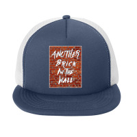 Another Brick In The Wall Foam Snapback Hat | Artistshot