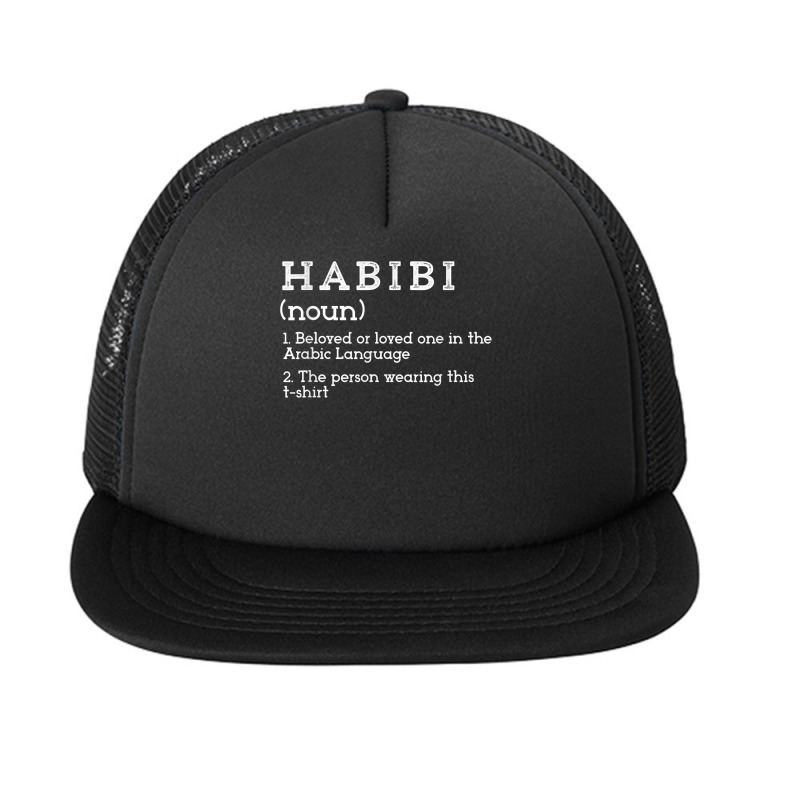 Habibi Dictionary Definition Arabic Tshirt Foam Snapback hat by franceskagilland | Artistshot