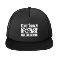 Electrician Funny Electrician Art Dad Lineman Electronics Engineers Foam Snapback Hat | Artistshot