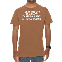 This Guy Is Taken By A Sexy Tattooed Woman Vintage T-shirt | Artistshot