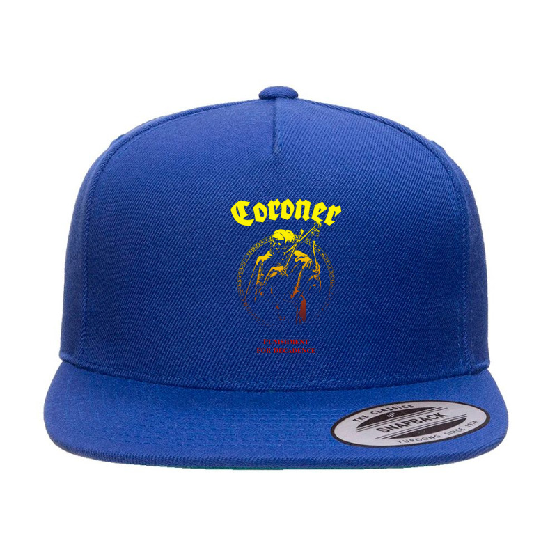 Coroner Punishment For Decadence 5 Panel Snapback Cap | Artistshot