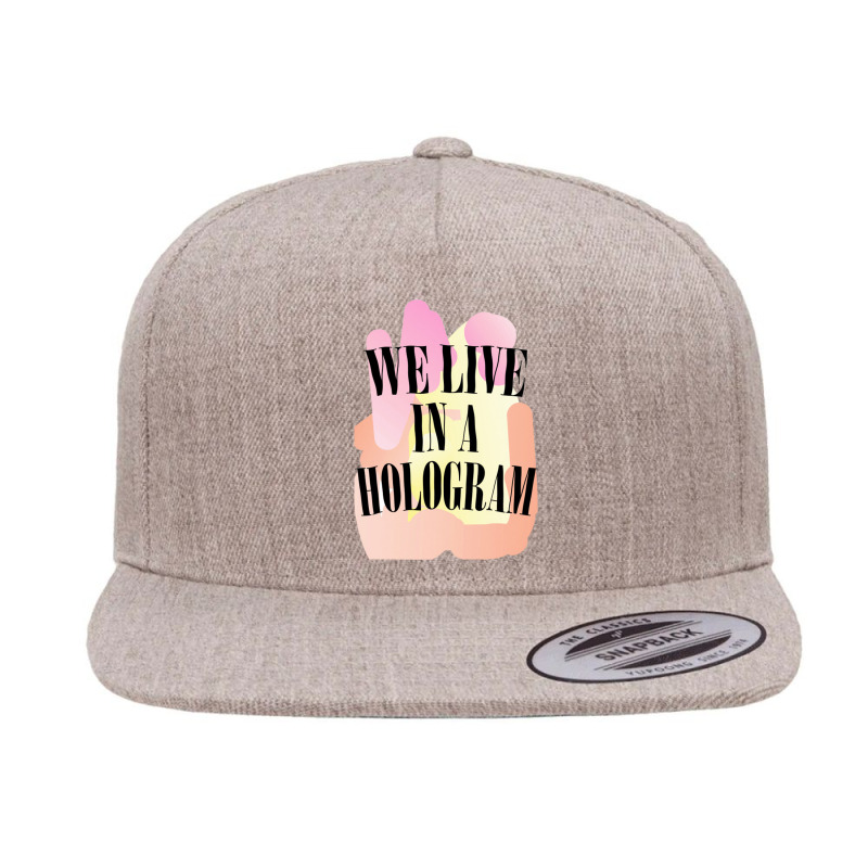 We Live In A Hologram,90s Nihilist Pastel Statement,holographic 5 panel snapback cap by oragumun | Artistshot