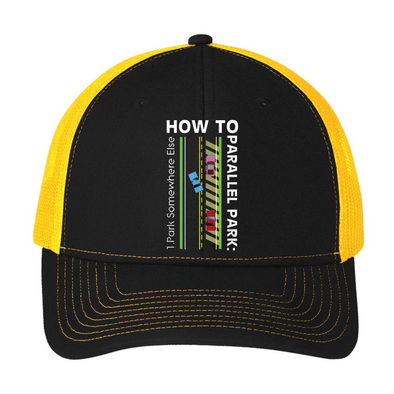 How To Parallel Park Funny New Drivers License Gift Pa Trucker Cap by atunnasalam | Artistshot