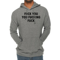 Fuck You Shameless Lip (fuck You You Fucking Fuck) Lightweight Hoodie | Artistshot