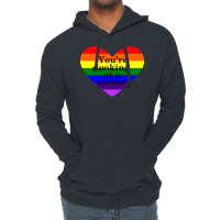 You're Looking At A Rainbow! Lightweight Hoodie | Artistshot