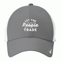 Let The People Trade - Market Trading For Traders Nike Dri-fit Cap | Artistshot