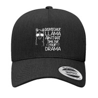 Dispatcher Llama Anit Got Time For Your Drama 911 315 Yupoong Trucker Cap | Artistshot