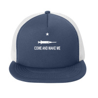 Funny Anti Vaccine Mandate Come And Make Me No Forced Vax T Shirt Foam Snapback Hat | Artistshot