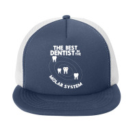 Best Dentist In The Molar System Design Funny Tooth Pun Foam Snapback Hat | Artistshot