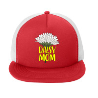 Daisy T  Shirt Gardening Daisy Gardener Botanist Flowers   Daisy Mom T Foam Snapback Hat | Artistshot