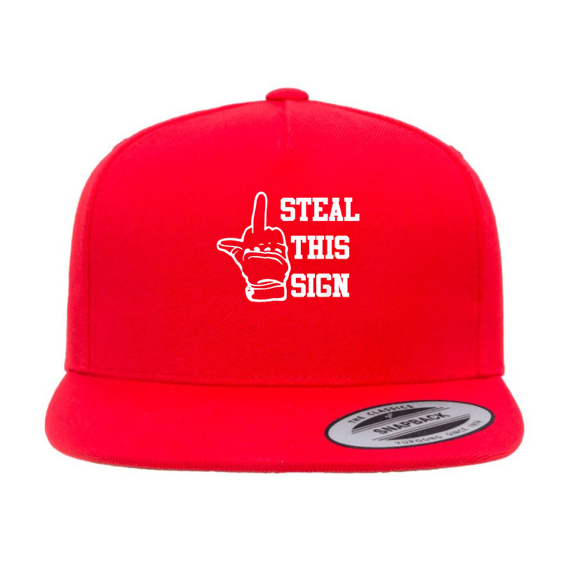 Steal This Sign Middle Finger Houston Asterisk Baseball Gift T Shirt 5 panel snapback cap by farronpoppo | Artistshot