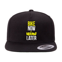 Cycle Bike Now Wine Later Funny Cyclist Cycling Gift Tank Top 5 Panel Snapback Cap | Artistshot