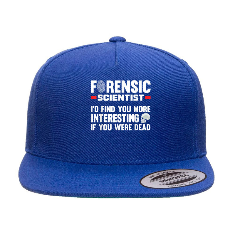 Forensic Scientist Coroner Forensics Science Student T Shirt 5 Panel Snapback Cap | Artistshot