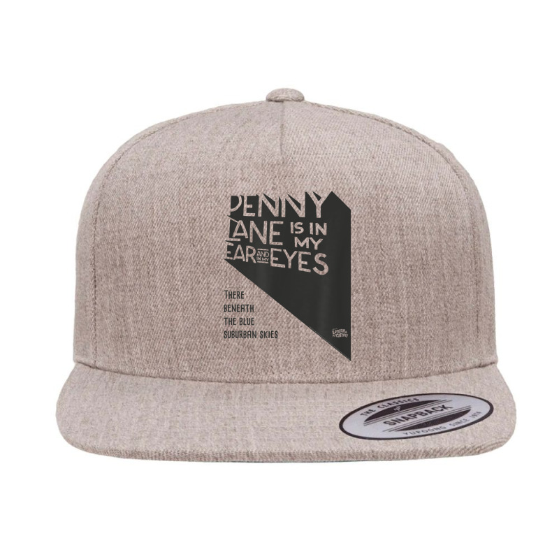 Lyrics By Lennon And Mccartney   Penny Lane T Shirt 5 Panel Snapback Cap | Artistshot