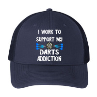 Dart Player I Work To Support My Darts Addiction Dartboard T Shirt Pa Trucker Cap | Artistshot