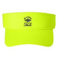 Be A Music Of My Soul - Music Lovers Fashion Visor | Artistshot