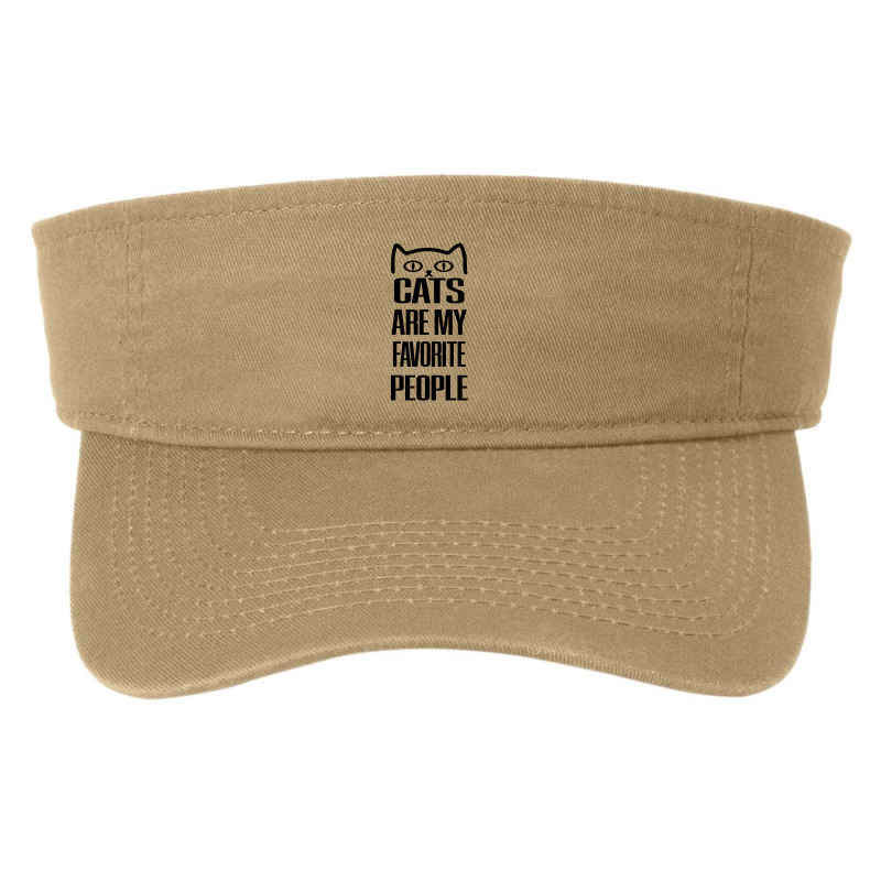 Cats Are My Favorite People Fashion Visor by LA Bold | Artistshot