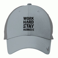 Work Hard Stay Humble Typography Nike Dri-fit Cap | Artistshot