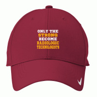 The Strong Become Radiologic Technologists Nike Dri-fit Cap | Artistshot