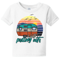 I Hate Pulling Out Funny Saying Camp Camping Tank Top Baby Tee | Artistshot