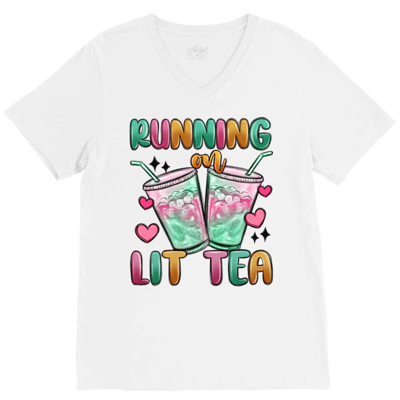 Running On Lit Tea V-neck Tee | Artistshot