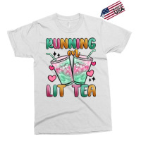 Running On Lit Tea Exclusive T-shirt | Artistshot