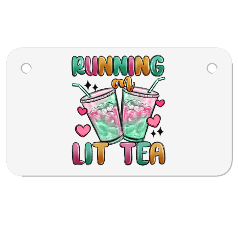 Running On Lit Tea Motorcycle License Plate | Artistshot