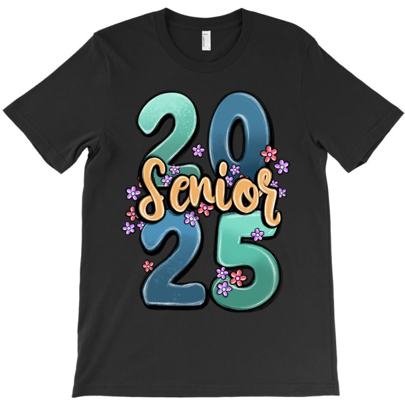 Senior 2025 T-shirt | Artistshot