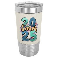 Senior 2025 Leatherette Tumbler | Artistshot