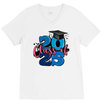 Class Of 2025 V-neck Tee | Artistshot