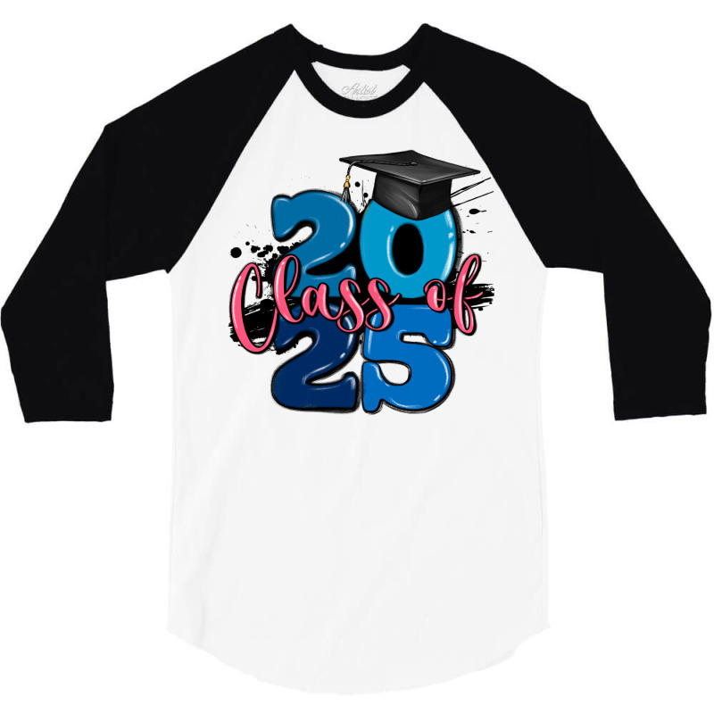 Class Of 2025 3/4 Sleeve Shirt | Artistshot