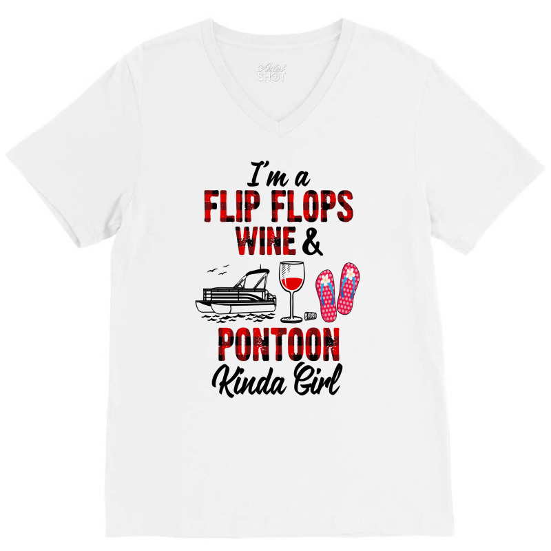 I'm A Flip Flops Wine & Pontoon Kinda Girl Funny Summer Lake Long Slee V-neck Tee | Artistshot