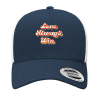 Love Always Win Lgbt Gay Lesbian Pride Flag Coming Out Day T Shirt Yupoong Trucker Cap | Artistshot