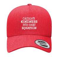 Calculate Kindness Into Every Equation School Math Teacher Yupoong Trucker Cap | Artistshot