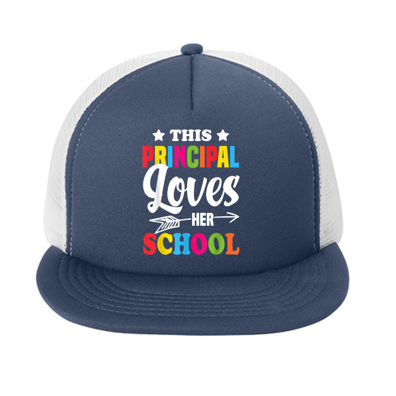 This Principal Loves Her School Head Teacher 1st Day School T Shirt Foam Snapback hat by maionexzweddel1i | Artistshot