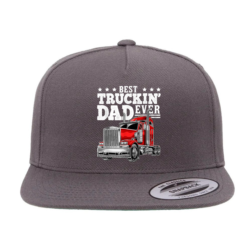 Trucker Best Truckin Dad Ever Big Rig Trucker Father's Day 207 5 panel snapback cap by urethrapricey | Artistshot