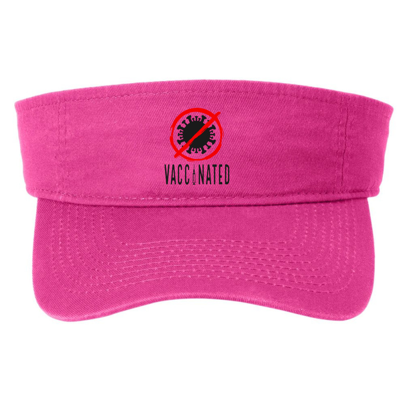 Vaccinated, Hug Me Im Vaccinated, Quarantine, Proudly Vaccinated Fashion Visor by Zero_art | Artistshot